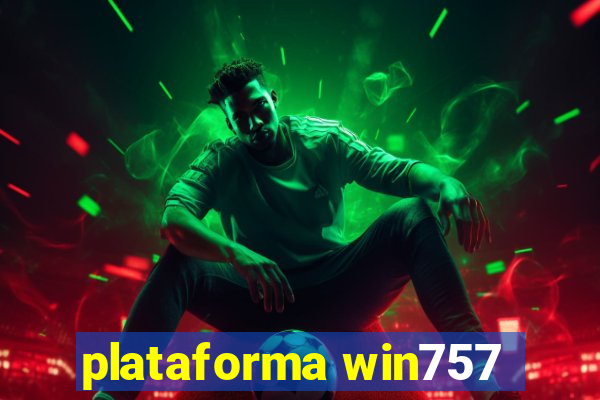 plataforma win757